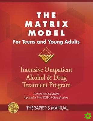 Matrix Model for Teens and Young Adults Three Manuals