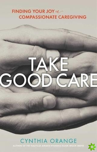 Take Good Care