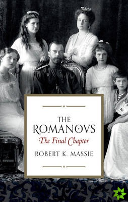 Romanovs: The Final Chapter