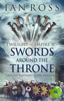 Swords Around The Throne