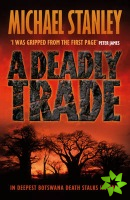 Deadly Trade (Detective Kubu Book 2)