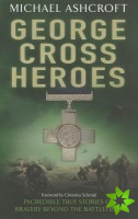 George Cross Heroes