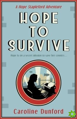 Hope to Survive (Hope Stapleford Adventure 2)