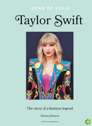 Icons of Style  Taylor Swift