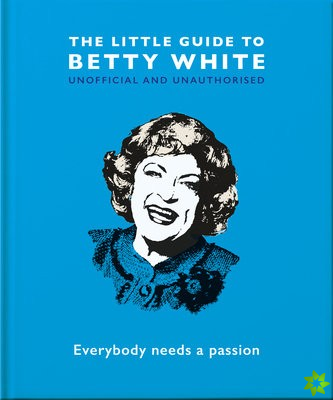 Little Guide to Betty White