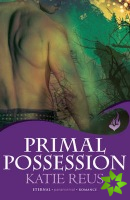 Primal Possession: Moon Shifter Book 2