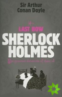 Sherlock Holmes: His Last Bow (Sherlock Complete Set 8)
