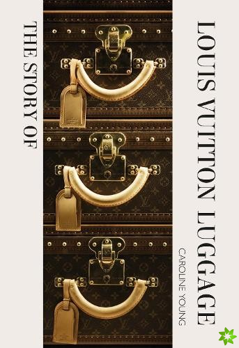 Story of Louis Vuitton Luggage