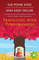Travelling with Pomegranates