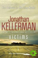 Victims (Alex Delaware Series, Book 27)