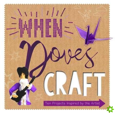 When Doves Craft