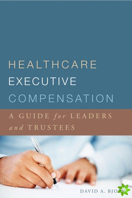 Healthcare Executive Compensation