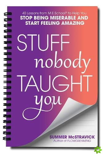 Stuff Nobody Taught You