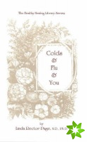 Colds & Flu & You