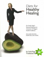 Diets for Healthy Healing