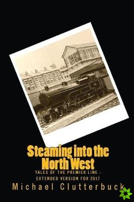 Steaming into the North West