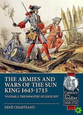 Armies and Wars of the Sun King 1643-1715. Volume 2