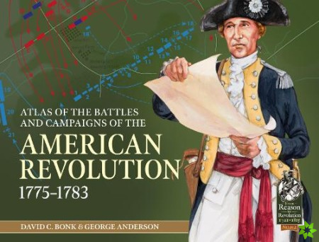Atlas of the Battles and Campaigns of the American Revolution, 1775-1783