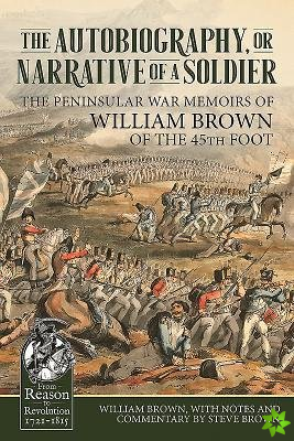 Autobiography or Narrative of a Soldier