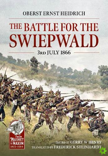 Battle for the Swiepwald, 3rd July 1866