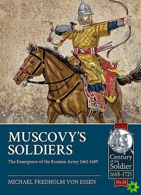 Muscovy'S Soldiers