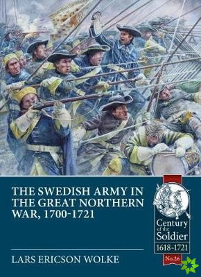Swedish Army of the Great Northern War, 1700-1721