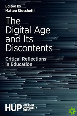 Digital Age and Its Discontents
