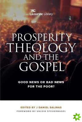 Prosperity Theology and the Gospel
