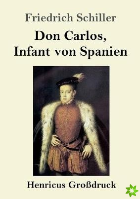 Don Carlos, Infant von Spanien (Grossdruck)