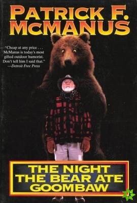 Night the Bear Ate Goombaw