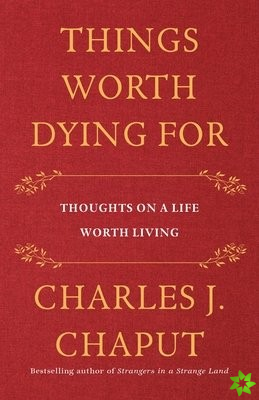 Things Worth Dying For