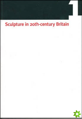 Sculpture in 20th Century Britain
