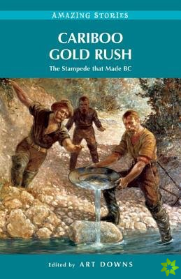 Cariboo Gold Rush