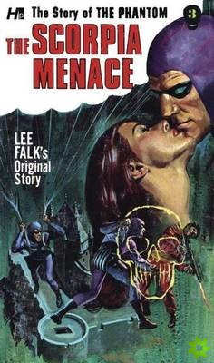 Phantom: The Complete Avon Novels: Volume #3: The Scorpia Menace!