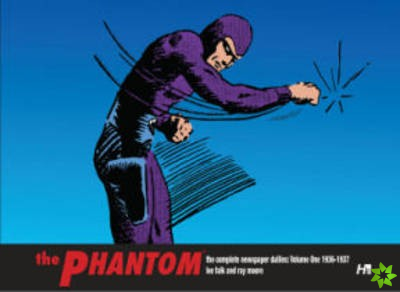 Phantom: The Complete Newspaper Dailies Volume 1 2nd Ed (1936-1937)