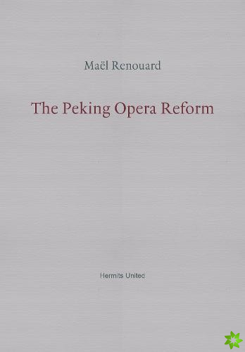 Peking Opera Reform