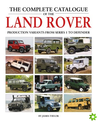 Complete Catalogue of the Land Rover
