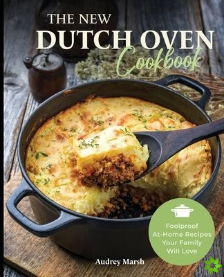New Dutch Oven Cookbook