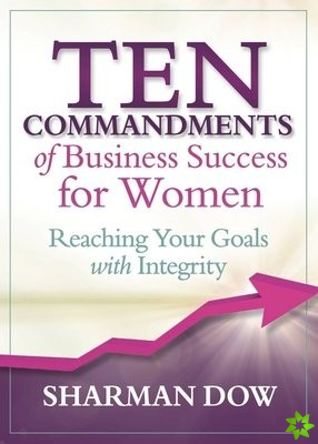 Ten Commandments of Business Success for Women