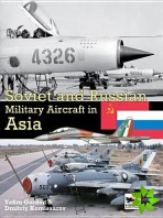 Soviet And Russian Military Aircraft In Asia