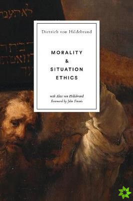 Morality and Situation Ethics