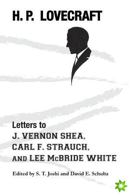 Letters to J. Vernon Shea, Carl F. Strauch, and Lee McBride White