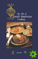 Art of South American Cookery