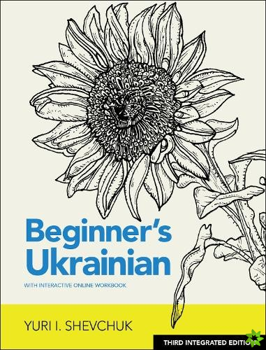 Beginner's Ukrainian with Interactive Online Workbook, 3rd Integrated edition