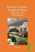 Bosnian-English / English-Bosnian Dictionary & Phrasebook