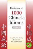 Dictionary of 1000 Chinese Idioms, Revised Edition