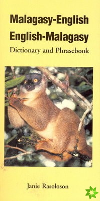 Malagasy-English / English-Malagasy Dictionary & Phrasebook