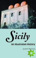 Sicily: An Illustrated History