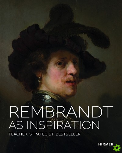 Rembrandt as Inspiration