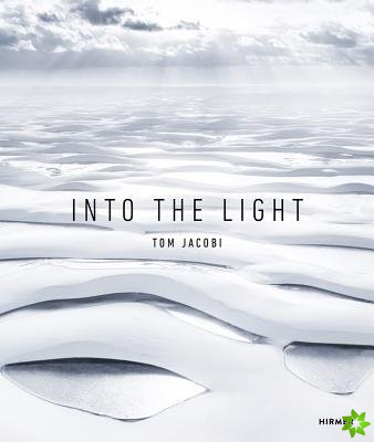 Tom Jacobi: Into the Light